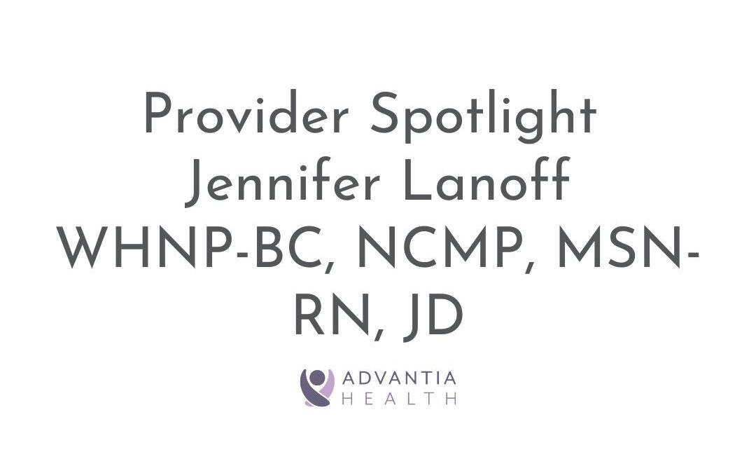 Provider Spotlight – Jennifer Lanoff, WHNP-BC, NCMP, MSN-RN, JD
