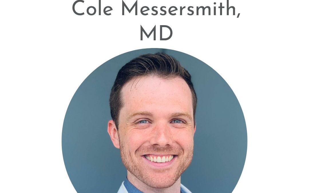 Provider Spotlight | Cole Messersmith, MD
