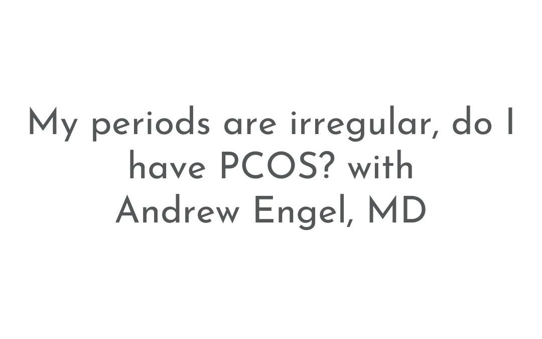 My periods are irregular, do I have PCOS? | Patient FAQs